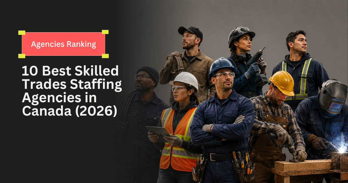 skilled trades staffing agencies Canada