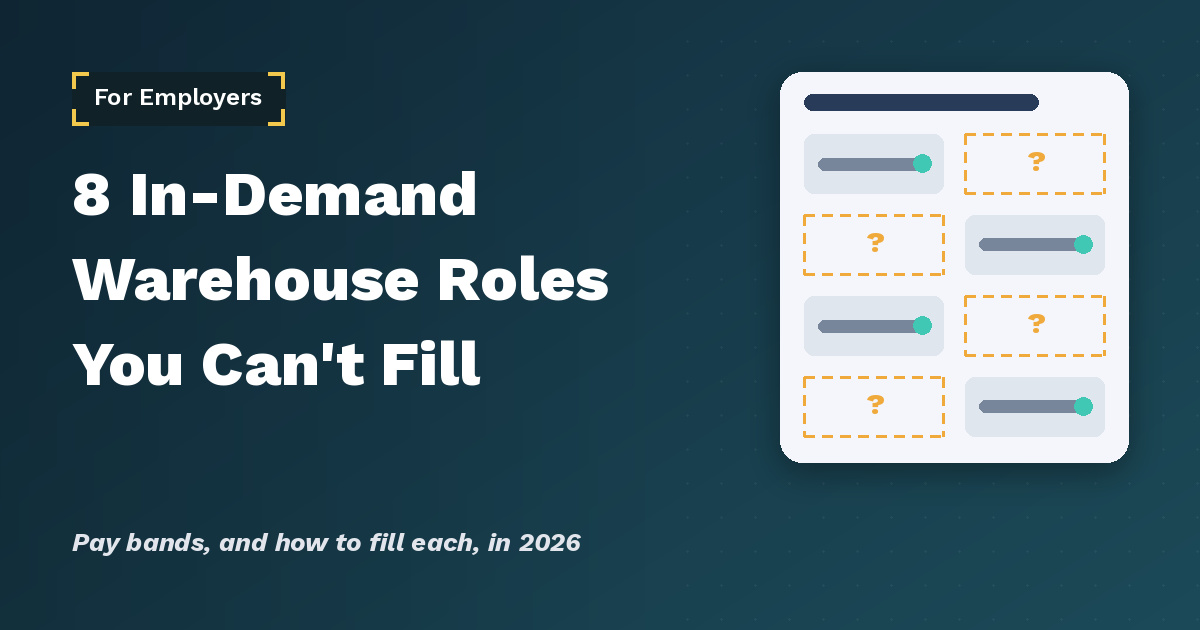 8 most in-demand warehouse roles Canadian employers cannot fill in 2026, with pay bands and how to fill them