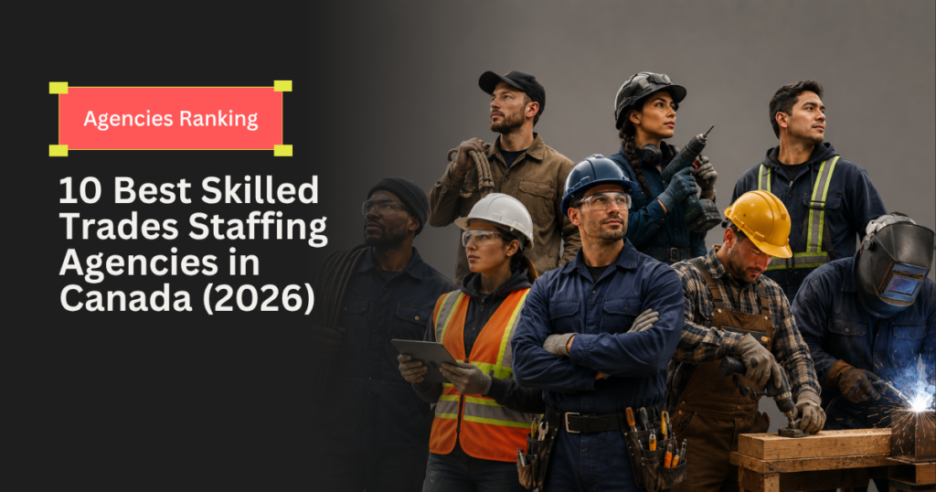 skilled trades staffing agencies Canada