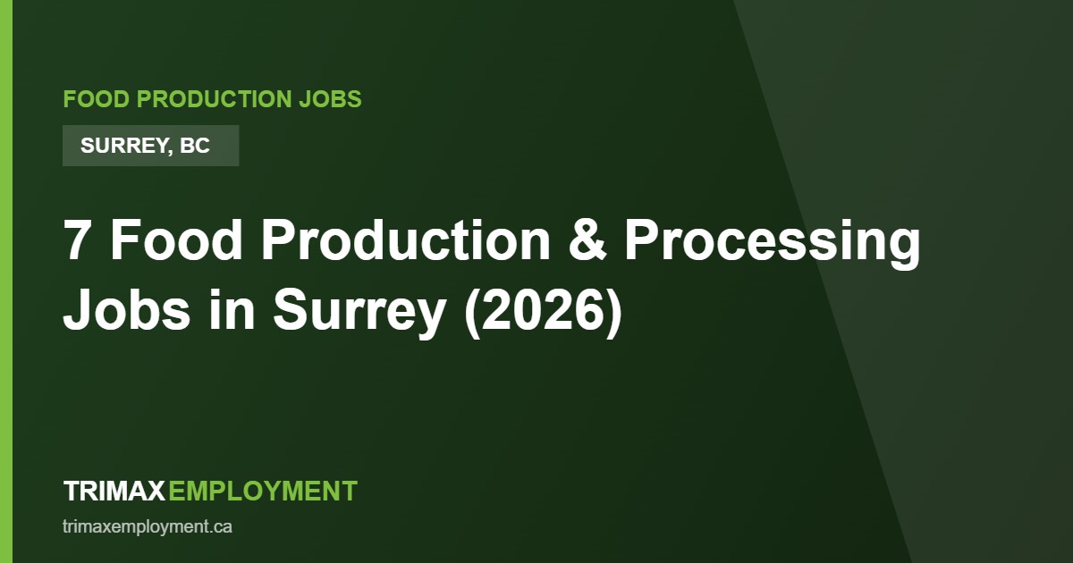 7 Food Production & Processing Jobs in Surrey (2026)