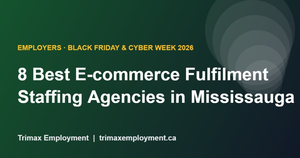 8 Best E-commerce Fulfilment Staffing Agencies in Mississauga